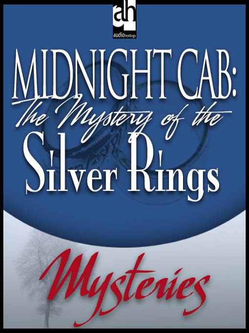 Title details for The Mystery of the Silver Rings by James W. Nichol - Available